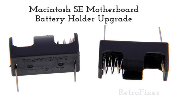 Macintosh SE PRAM Motherboard Battery Holder Upgrade - RetroFixes - 1